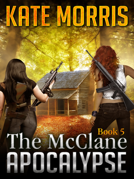 Cover image for The McClane Apocalypse, Book Five